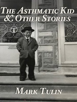 cover image of The Asthmatic Kid & Other Stories